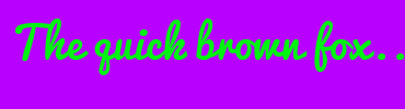 Image with Font Color 00F412 and Background Color B800FF